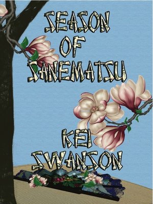 cover image of Season of Sanematsu